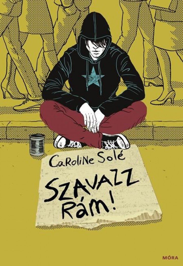 Caroline Solé - Szavazz rám! [antikvár]