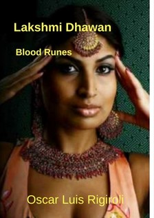 Rigiroli Oscar Luis - Lakshmi Dhawan - Blood Runes [eKönyv: epub, mobi]