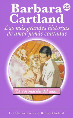 Barbara Cartland - Una Coronación de Amor [eKönyv: epub, mobi]