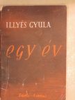 Illyés Gyula - Egy év [antikvár]