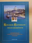 Böjthe András - Komárom-Esztergom megye kézikönyve [antikvár]