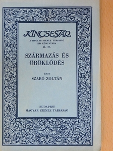 Szabó Zoltán - Származás és öröklődés [antikvár]