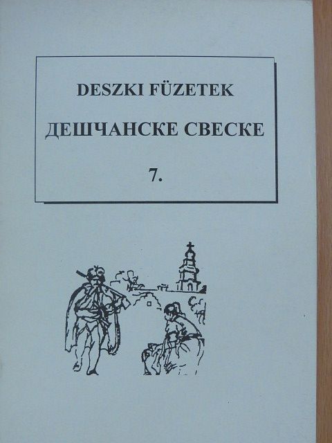 Rusz Borivoj - Deszki füzetek 7. [antikvár]