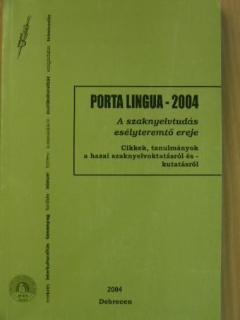 Andrássy Géza - Porta Lingua 2004 [antikvár]