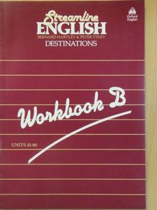 Bernard Hartley - Streamline English Destinations - Workbook B [antikvár]