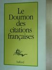 Jean-Yves Dournon - Le Grand Dictionnaire des Citations francaises [antikvár]
