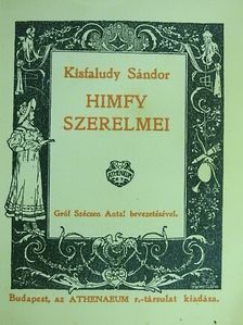 Kisfaludy Sándor - Himfy szerelmei [antikvár]