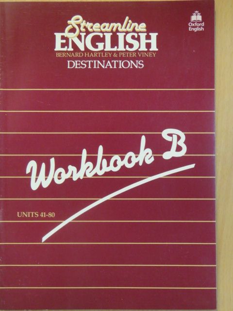 Bernard Hartley - Streamline English Destinations - Workbook B [antikvár]