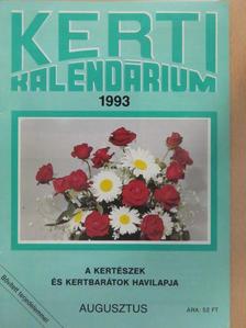 Dr. Szent-Miklóssy Ferenc - Kerti Kalendárium 1993. augusztus [antikvár]