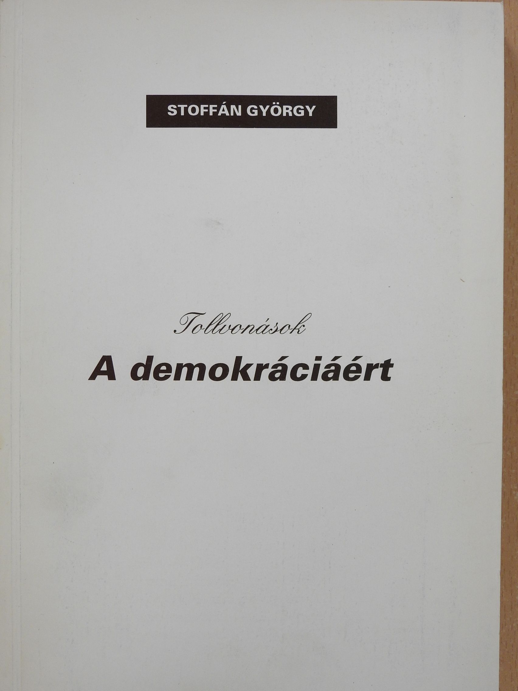 Stoffán György - Tollvonások (dedikált példány) [antikvár]