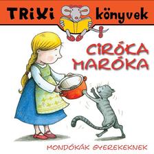 Mondókák - Ciróka-maróka /Mondókák gyerekeknek