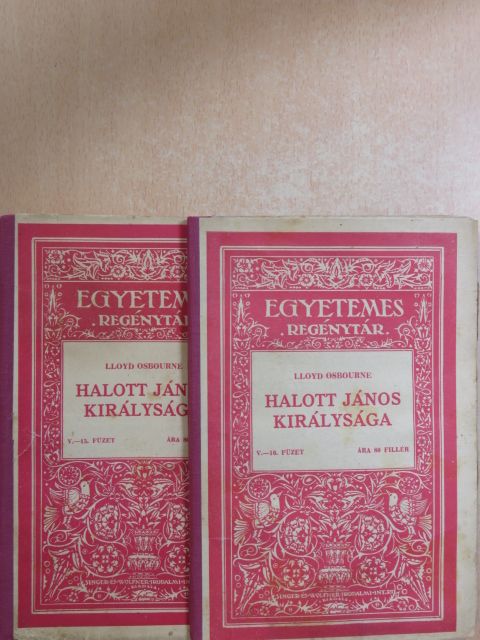 Lloyd Osbourne - Halott János királysága I-II. [antikvár]