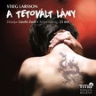 Stieg Larsson - A tetovált lány [eHangoskönyv]