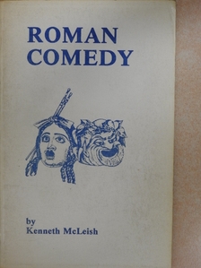 Kenneth McLeish - Roman Comedy [antikvár]