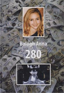 Balogh Anna - 280 [antikvár]