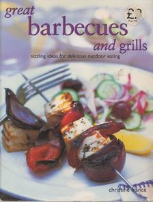 Christine France - Great Barbecues and Grills [antikvár]