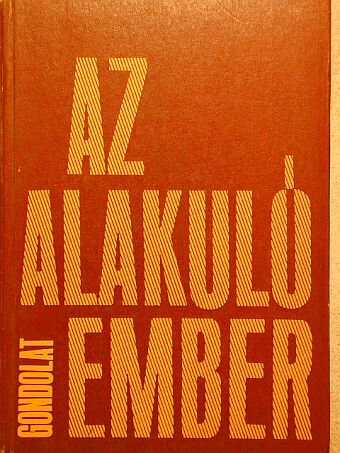 Durkó Mátyás - Az alakuló ember [antikvár]