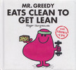 Roger Hargreaves - Mr Greedy Eats Clean to Get Lean [antikvár]