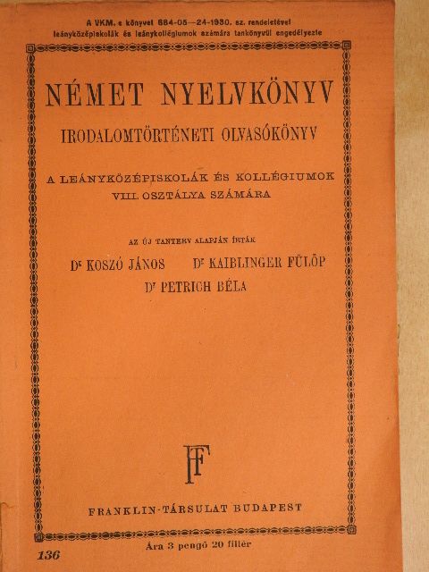 Dr. Kaiblinger Fülöp - Német nyelvkönyv  [antikvár]