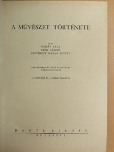 Barát Béla - A művészet története [antikvár]