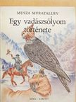 Musza Muratalijev - Egy vadászsólyom története [antikvár]