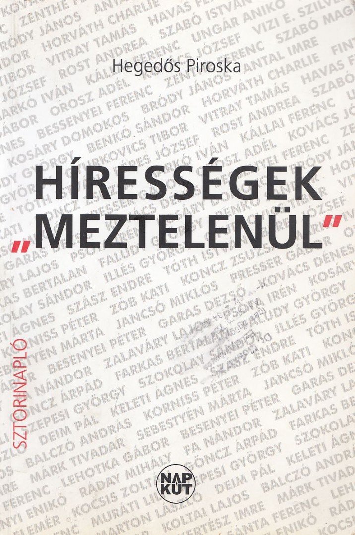 Hegedős Piroska - Hírességek "meztelenül" [antikvár]