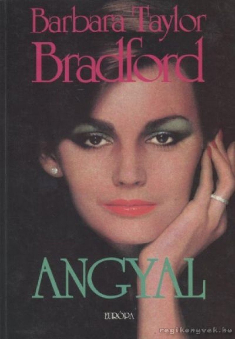 Barbara Taylor BRADFORD - Angyal [antikvár]