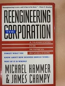 James Champy - Reengineering The Corporation [antikvár]