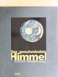 Der Geschmiedete Himmel [antikvár]