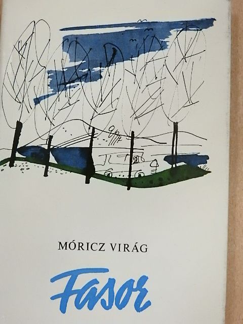Móricz Virág - Fasor [antikvár]