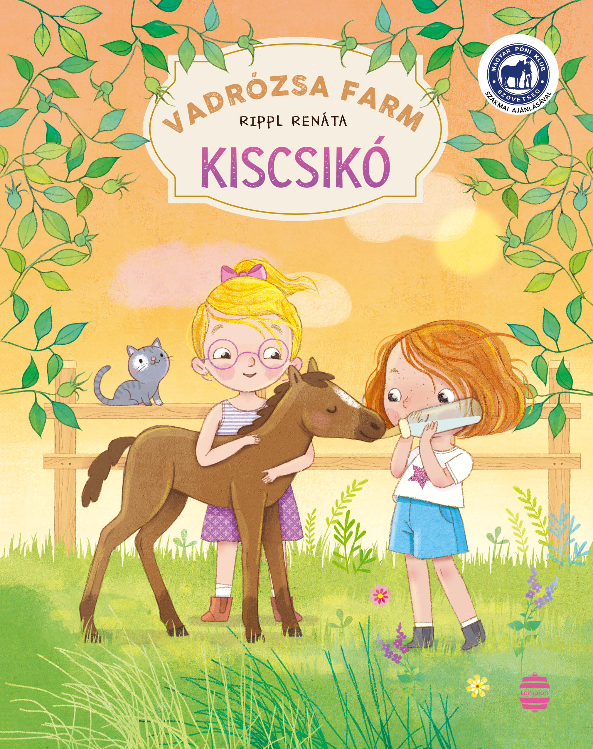 Rippl Renáta - Vadrózsa Farm 2. - Kiscsikó