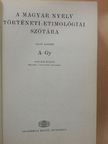 Farkas Vilmos - A magyar nyelv történeti-etimológiai szótára 1. (töredék) [antikvár]