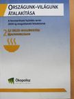 Barsi Attila - Országunk-világunk átalakítása 2. - Az éhezés megszűntetése Magyarországon [antikvár]