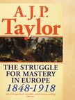 A. J. P. Taylor - The Struggle for Mastery in Europe [antikvár]