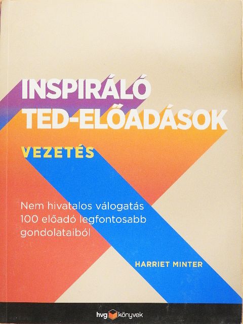 Harriet Minter - Inspiráló TED-előadások - Vezetés [antikvár]