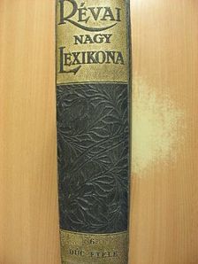 Révai nagy lexikona 6. (töredék) [antikvár]