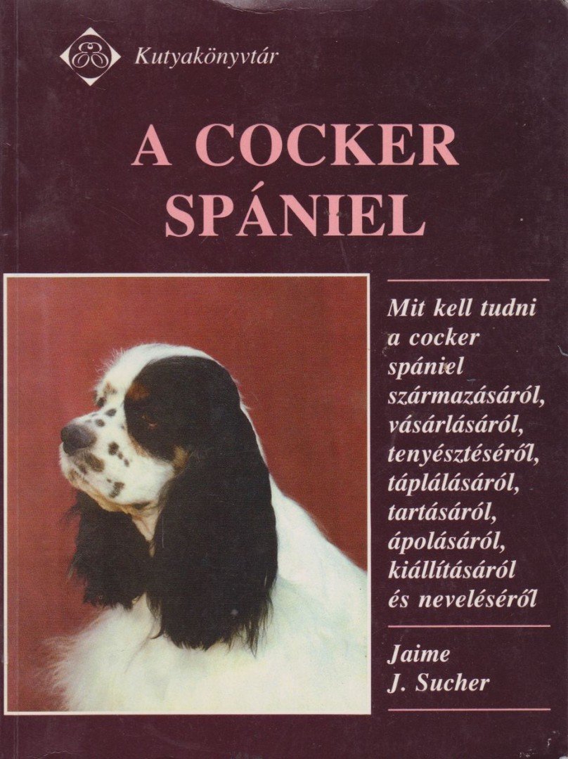Sucher, Jaime J. - A cocker spániel [antikvár]