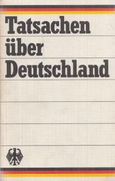 Römer, Karl - Tatsachen über Deutschland [antikvár]