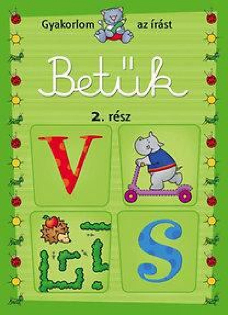 Bárczi László - Betűk 2. - Gyakorlom az írást [antikvár]