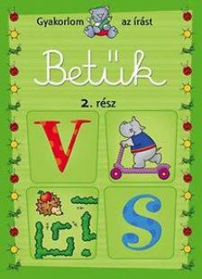 Bárczi László - Betűk 2. - Gyakorlom az írást [antikvár]