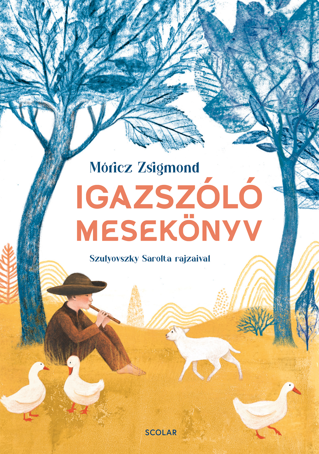 Móricz Zsigmond - Igazszóló mesekönyv