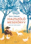 Móricz Zsigmond - Igazszóló mesekönyv