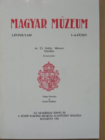 Andrzej Sieroszewski - Magyar Múzeum 1991. 1-4. füzet [antikvár]