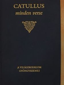 Caius Valerius Catullus - Caius Valerius Catullus minden verse [antikvár]