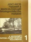 Janó Ákos - Fejezetek a szanki és móricgáti tanyásgazdálkodás múltjából [antikvár]