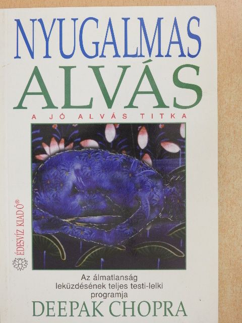 Deepak Chopra - Nyugalmas alvás [antikvár]