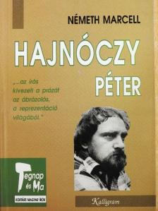 Németh Marcell - Hajnóczy Péter [antikvár]