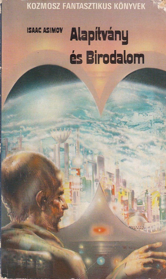 Isaac Asimov - Alapítvány és Birodalom [antikvár]