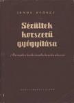 János György - Sérültek korszerű gyógyítása [antikvár]