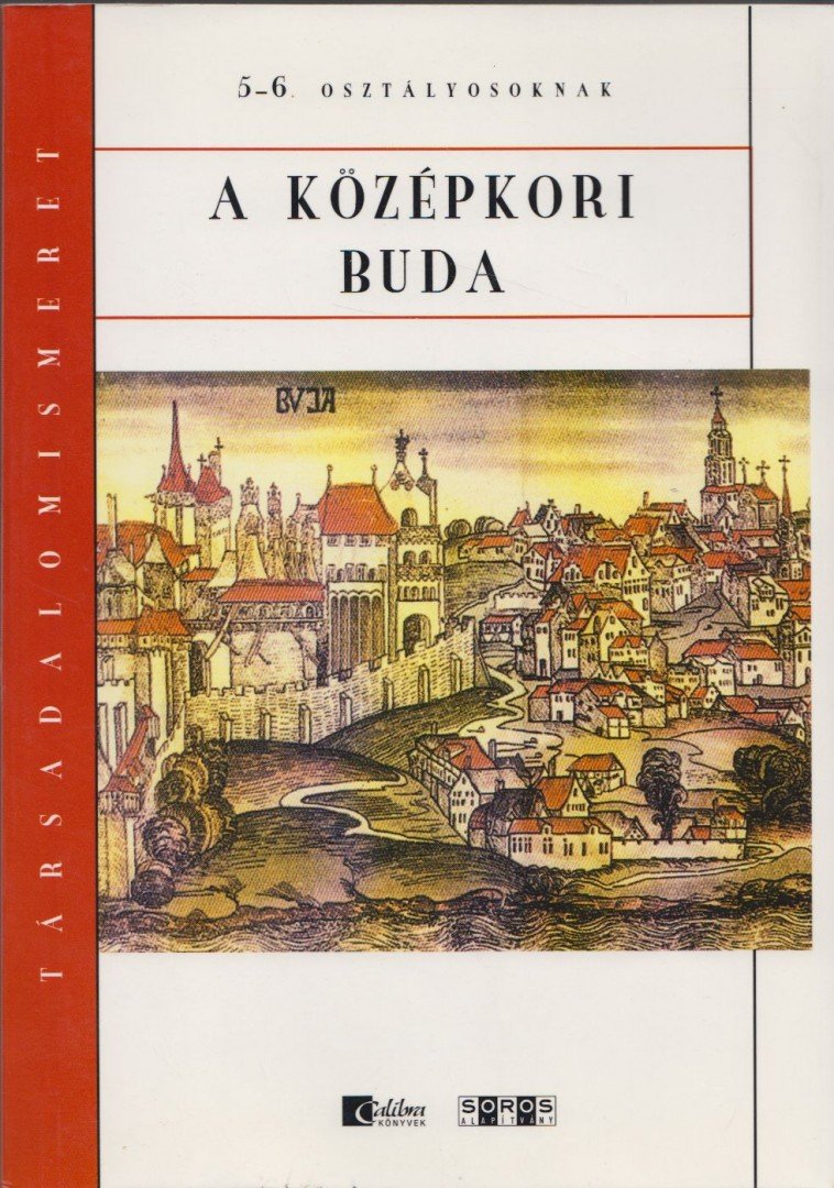 Foki Tamás - A középkori Buda [antikvár]